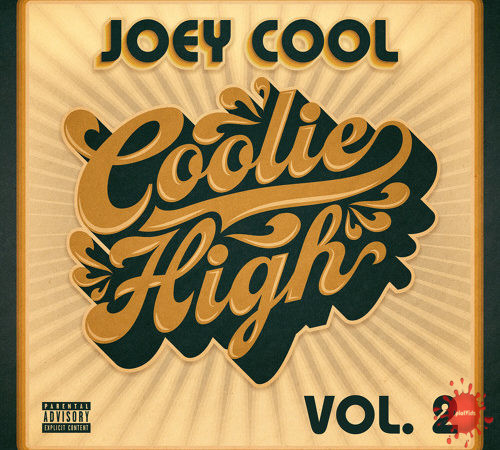 Joey Cool – Coolie High, Vol. 2